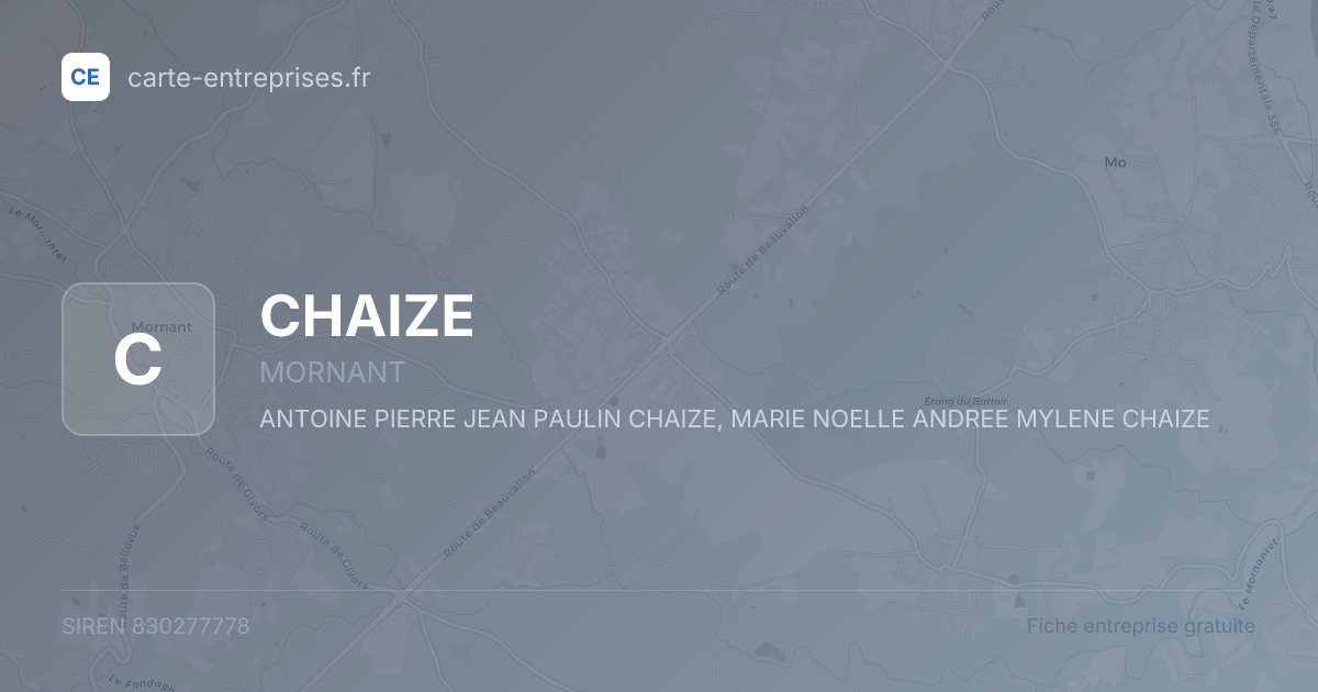 CHAIZE — 830277778 — fiche entreprise