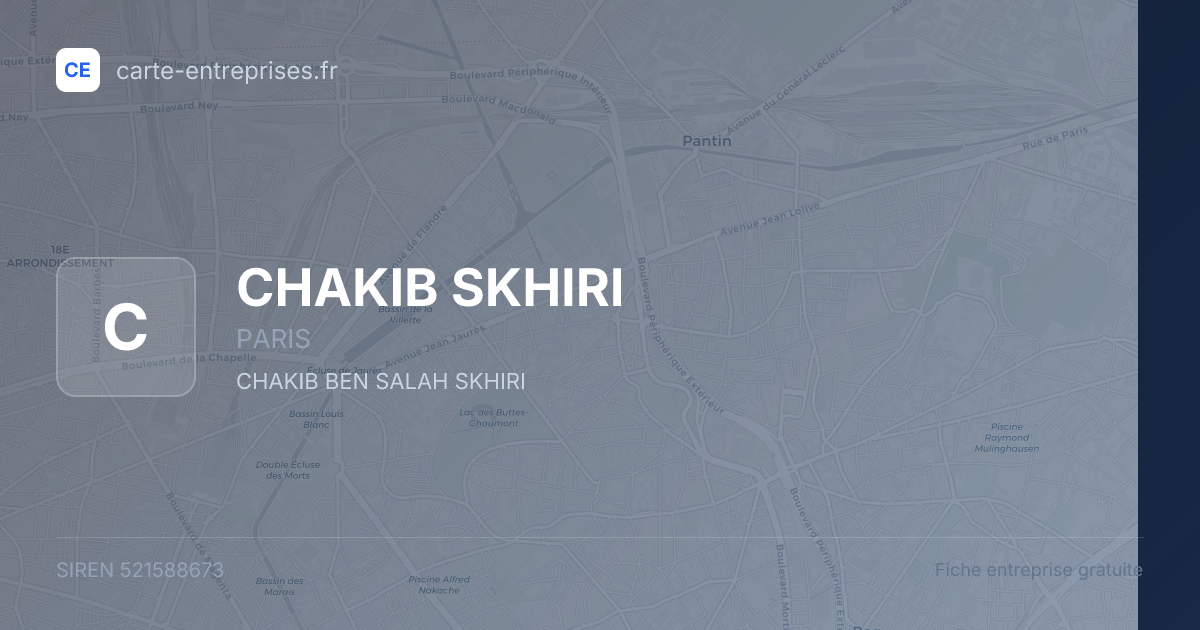 CHAKIB SKHIRI — 521588673 — fiche entreprise
