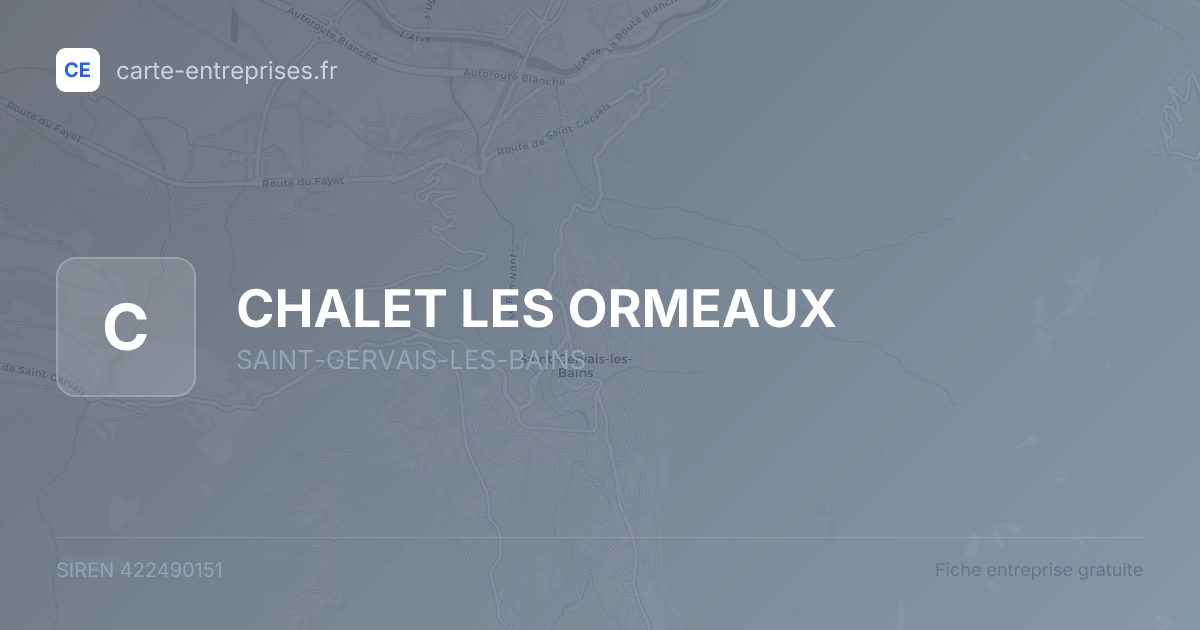 CHALET LES ORMEAUX — 422490151 — fiche entreprise