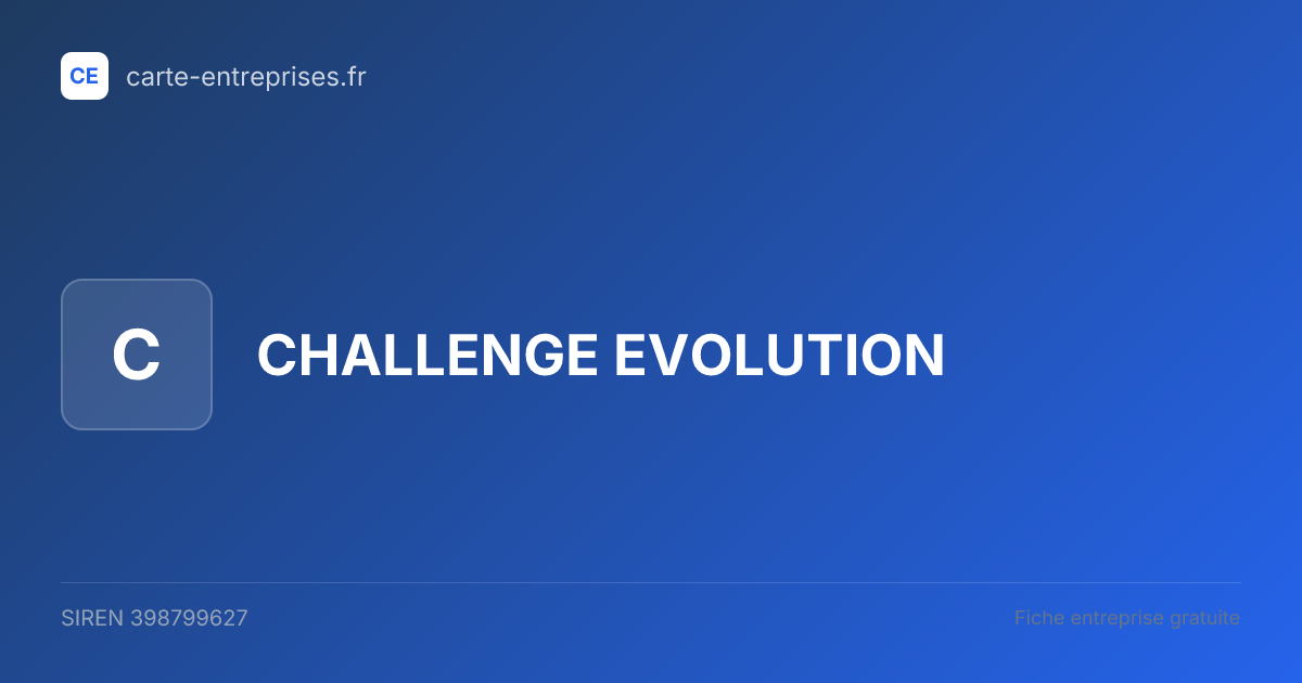 CHALLENGE EVOLUTION — 398799627 — fiche entreprise