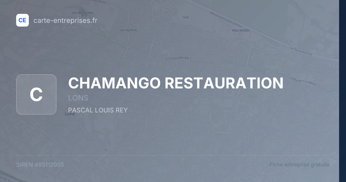CHAMANGO RESTAURATION — 495112005 — fiche entreprise