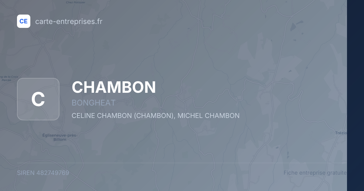 CHAMBON — 482749769 — fiche entreprise