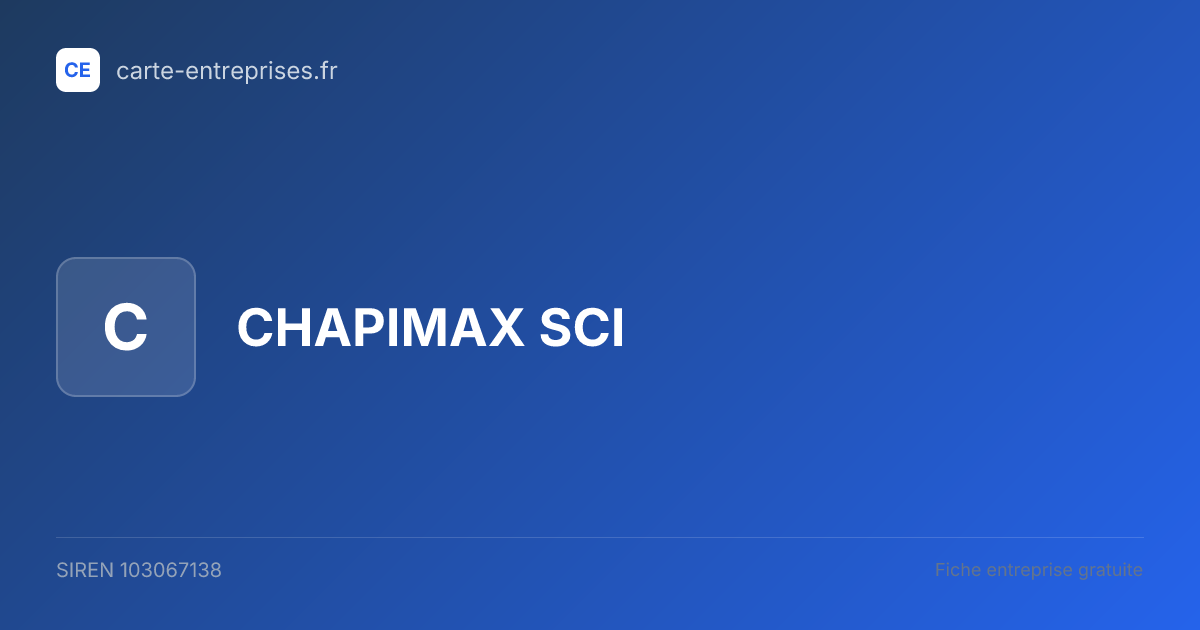 CHAPIMAX SCI — 103067138 — fiche entreprise