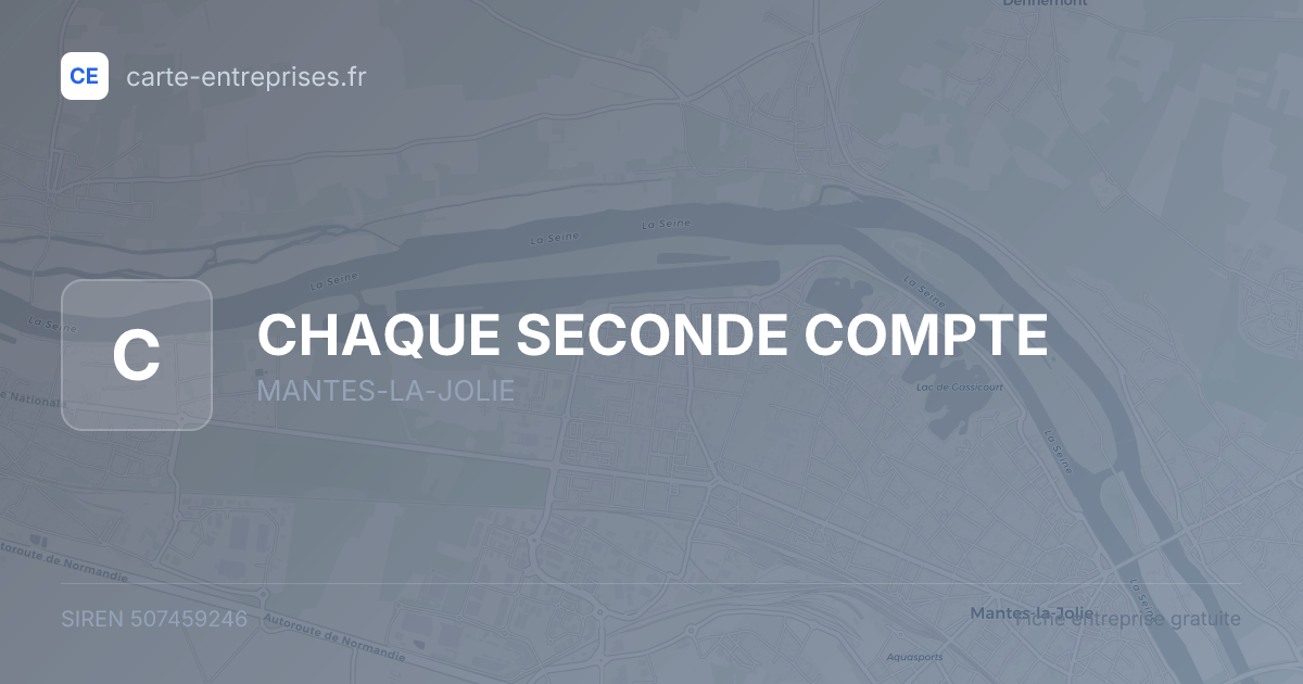 CHAQUE SECONDE COMPTE — 507459246 — fiche entreprise