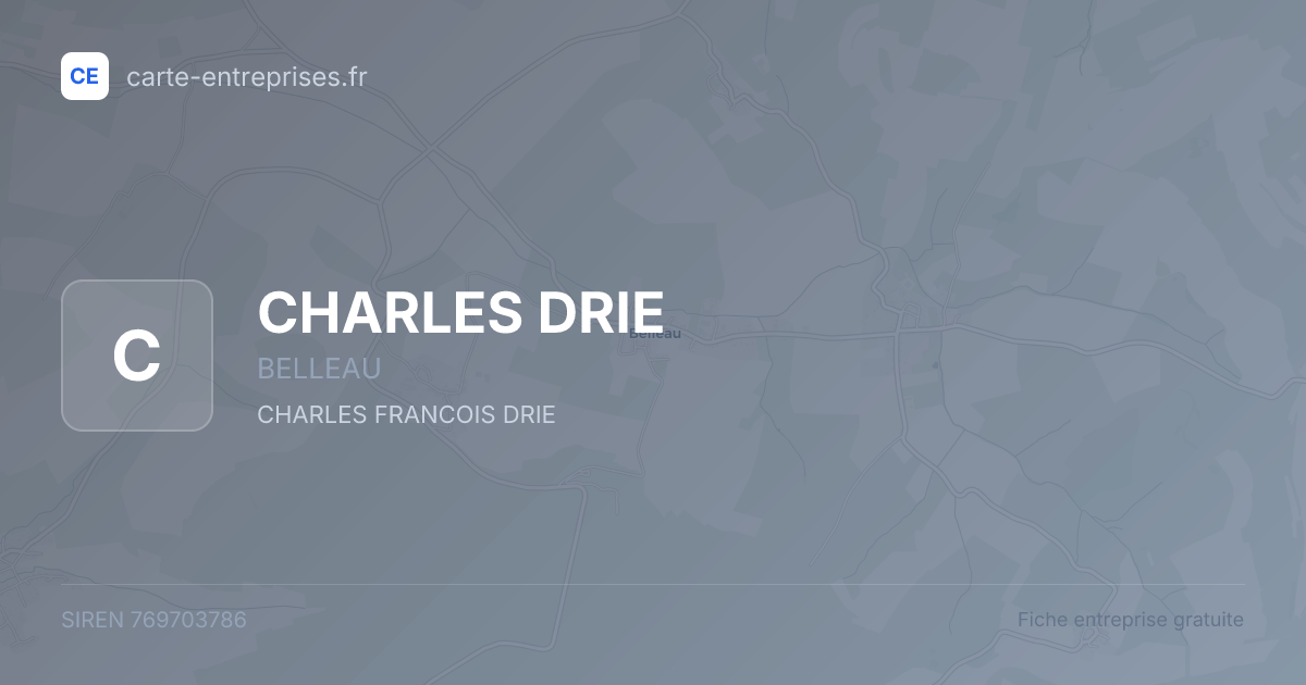 CHARLES DRIE — 769703786 — fiche entreprise
