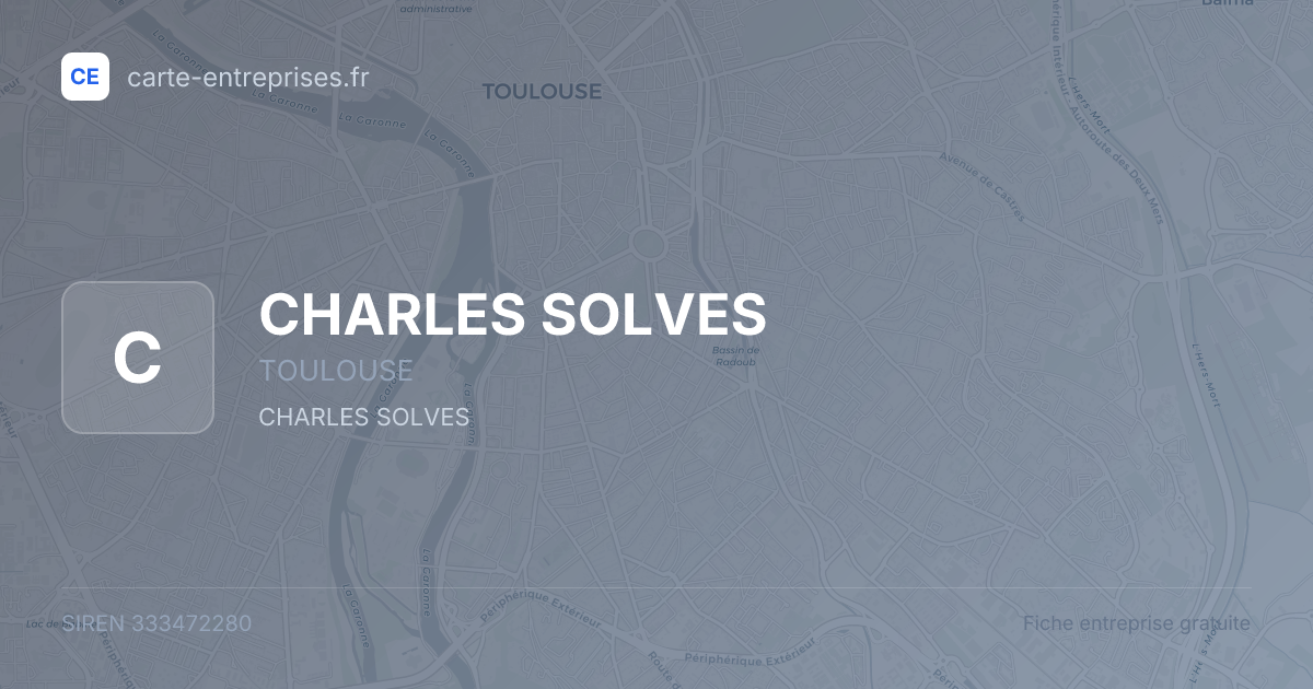 CHARLES SOLVES — 333472280 — fiche entreprise