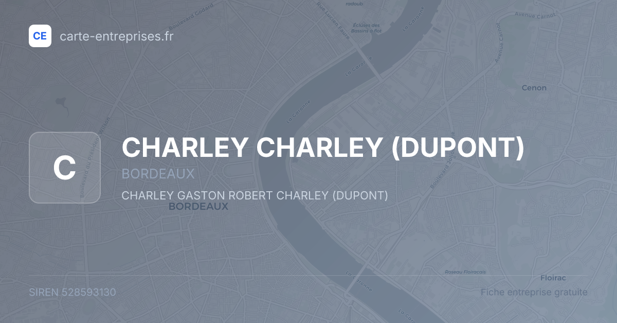 CHARLEY CHARLEY (DUPONT) — 528593130 — fiche entreprise