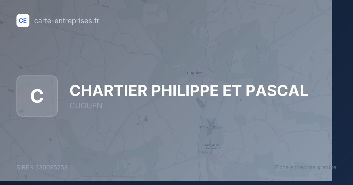 CHARTIER PHILIPPE ET PASCAL — 330095258 — fiche entreprise