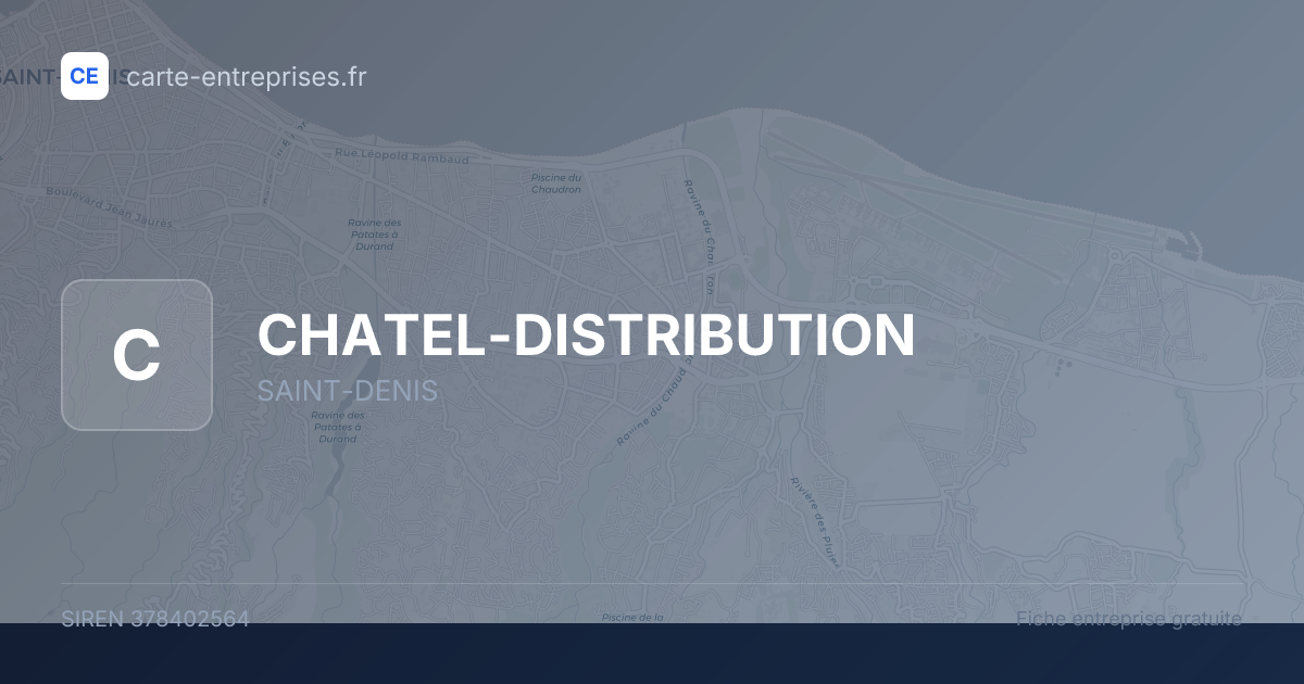 CHATEL-DISTRIBUTION — 378402564 — fiche entreprise