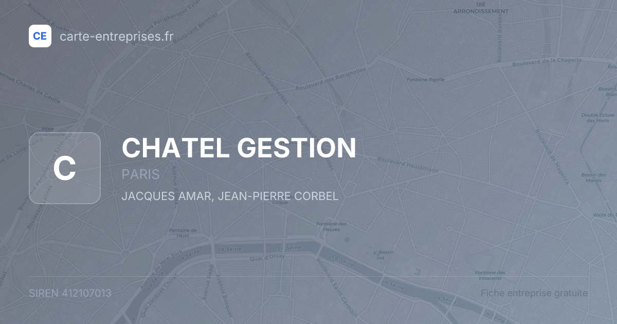 CHATEL GESTION — 412107013 — fiche entreprise