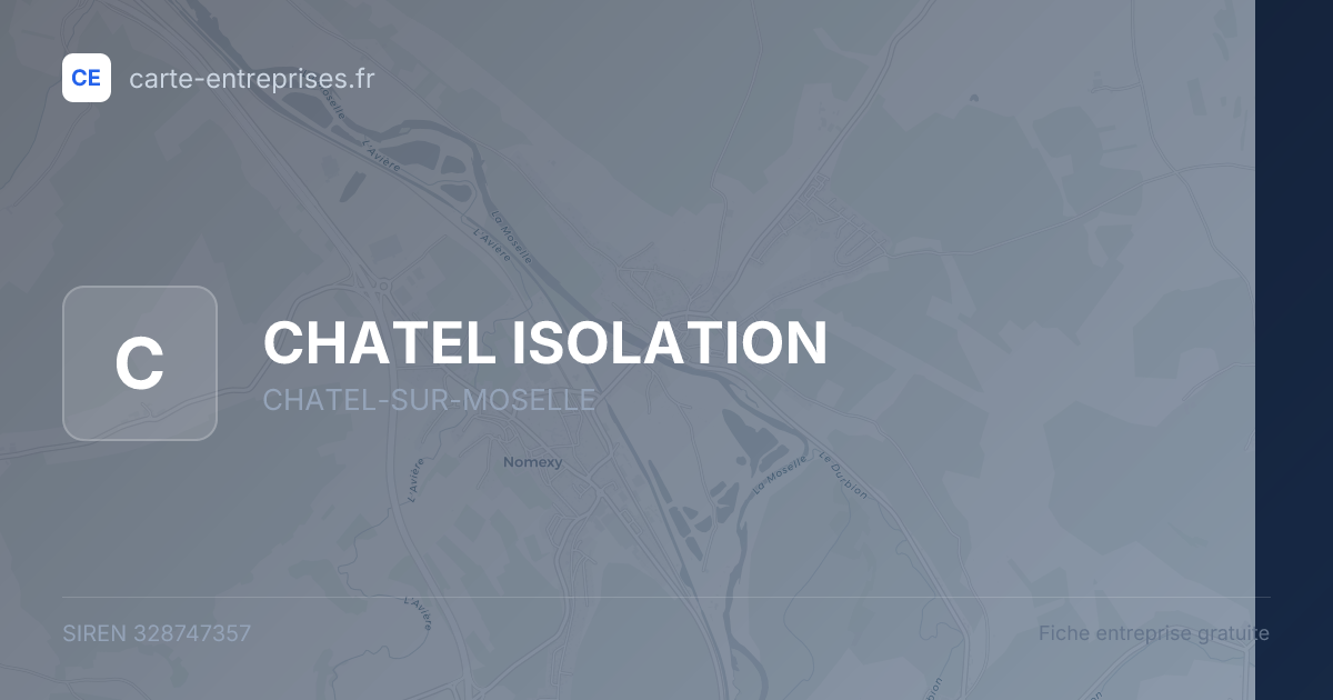 CHATEL ISOLATION — 328747357 — fiche entreprise