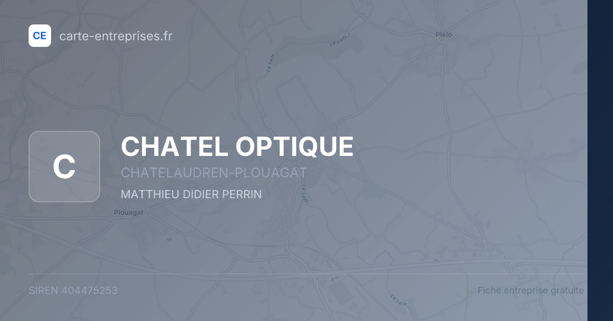 CHATEL OPTIQUE — 404475253 — fiche entreprise