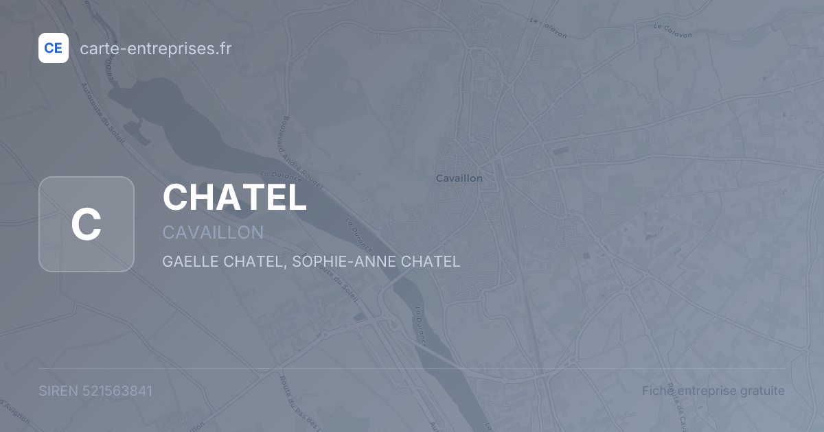CHATEL — 521563841 — fiche entreprise