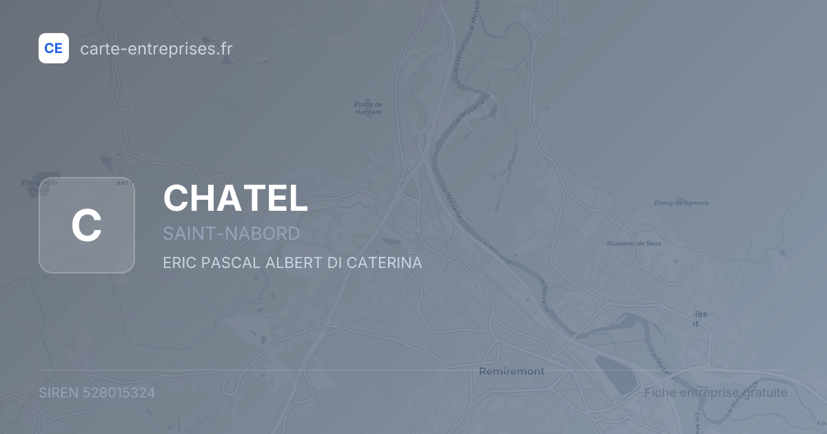 CHATEL — 528015324 — fiche entreprise