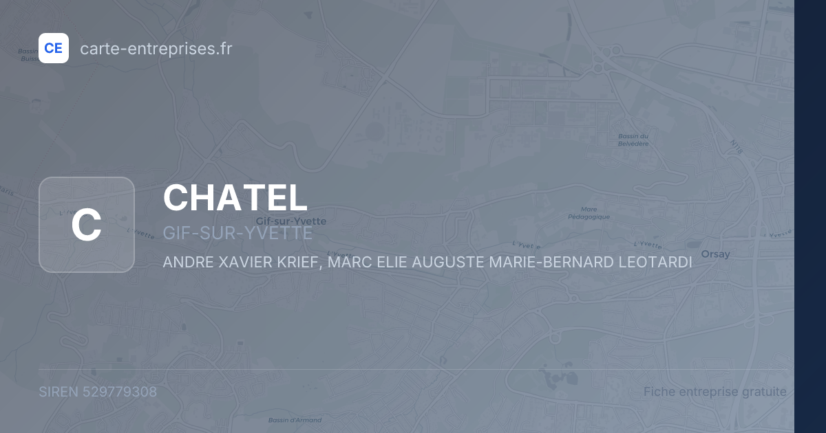 CHATEL — 529779308 — fiche entreprise