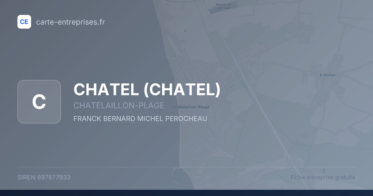 CHATEL — 897877833 — fiche entreprise