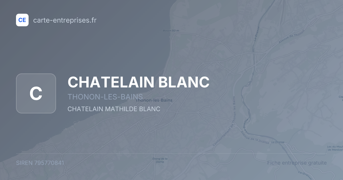 CHATELAIN BLANC — 795770841 — fiche entreprise