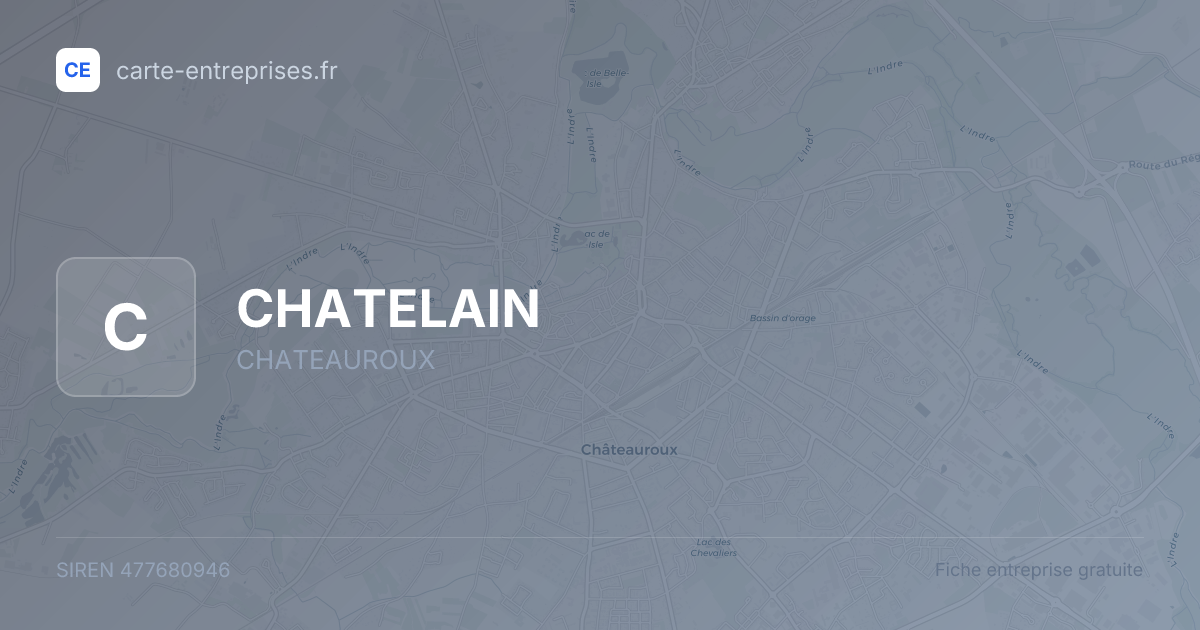 CHATELAIN — 477680946 — fiche entreprise