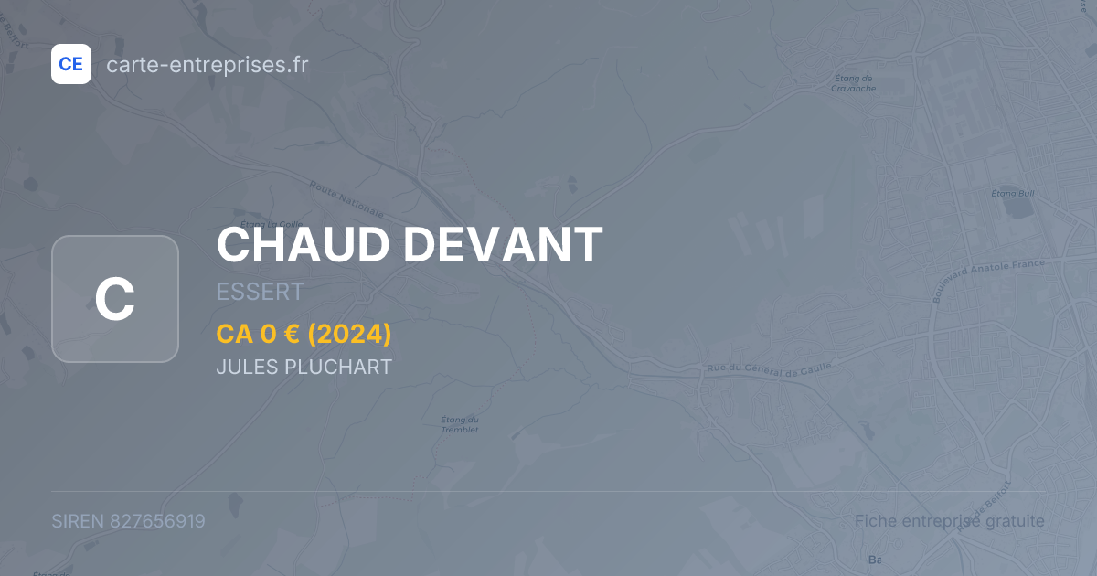 CHAUD DEVANT — 827656919 — fiche entreprise