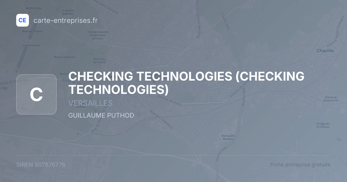 CHECKING TECHNOLOGIES — 807876776 — fiche entreprise