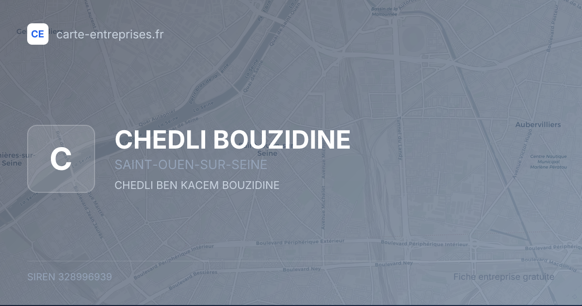 CHEDLI BOUZIDINE — 328996939 — fiche entreprise