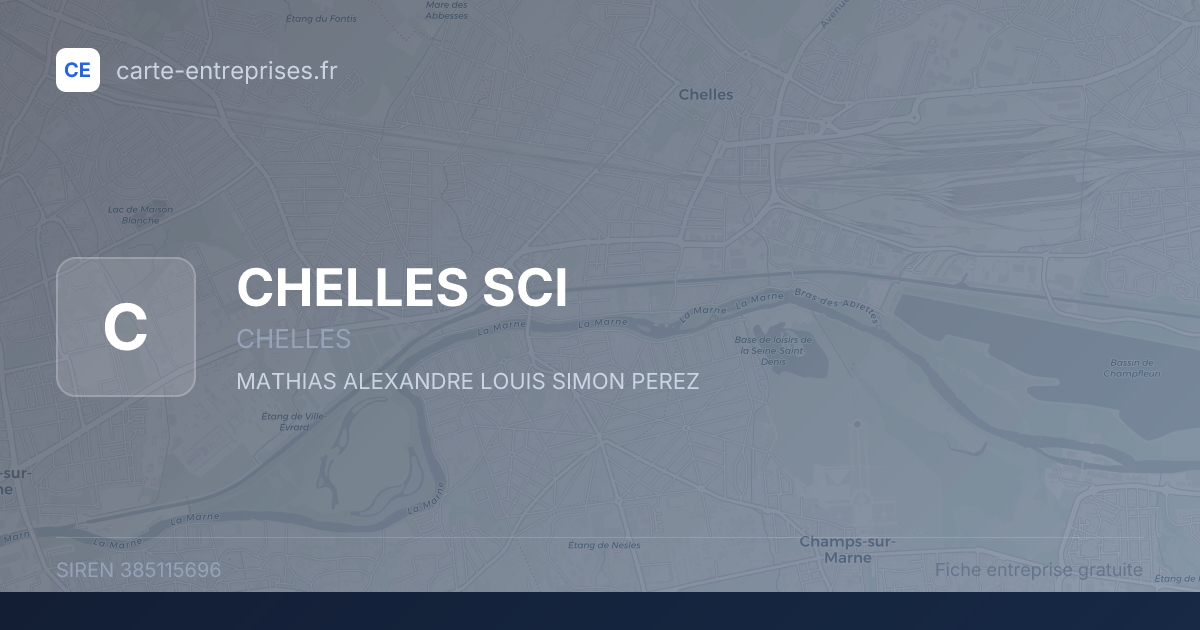 CHELLES SCI — 385115696 — fiche entreprise