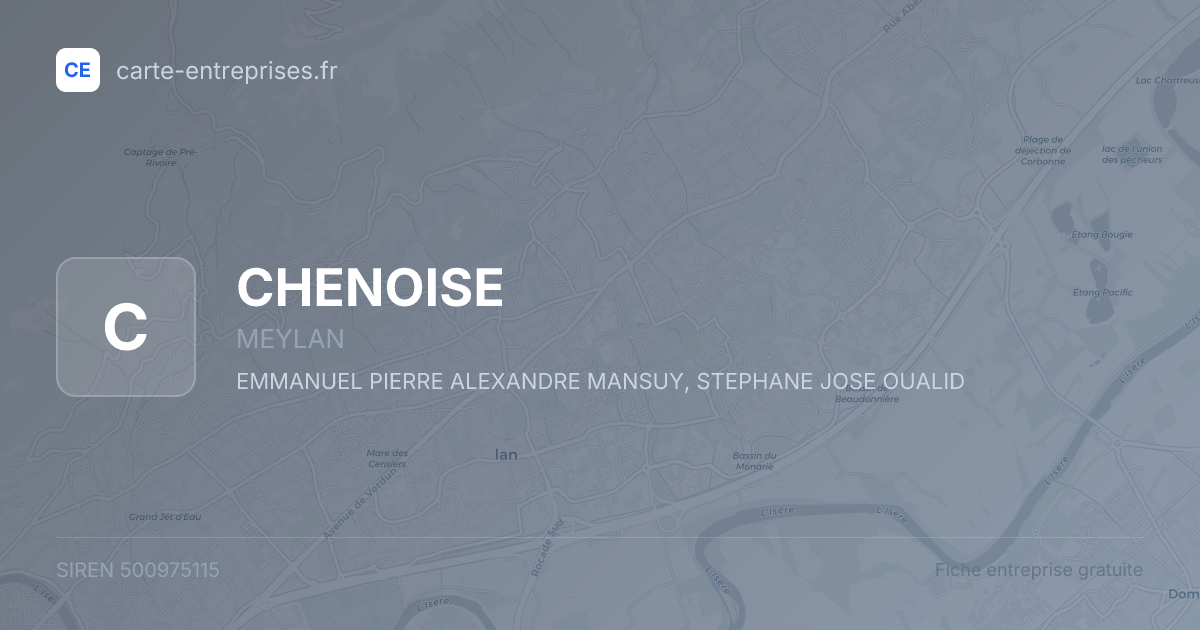 CHENOISE — 500975115 — fiche entreprise
