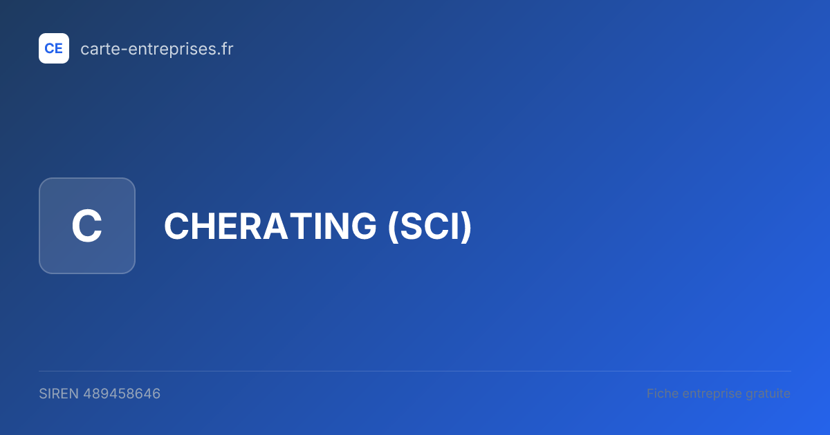 CHERATING (SCI) — 489458646 — fiche entreprise