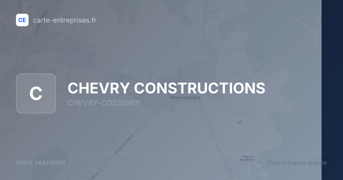 CHEVRY CONSTRUCTIONS — 344336565 — fiche entreprise