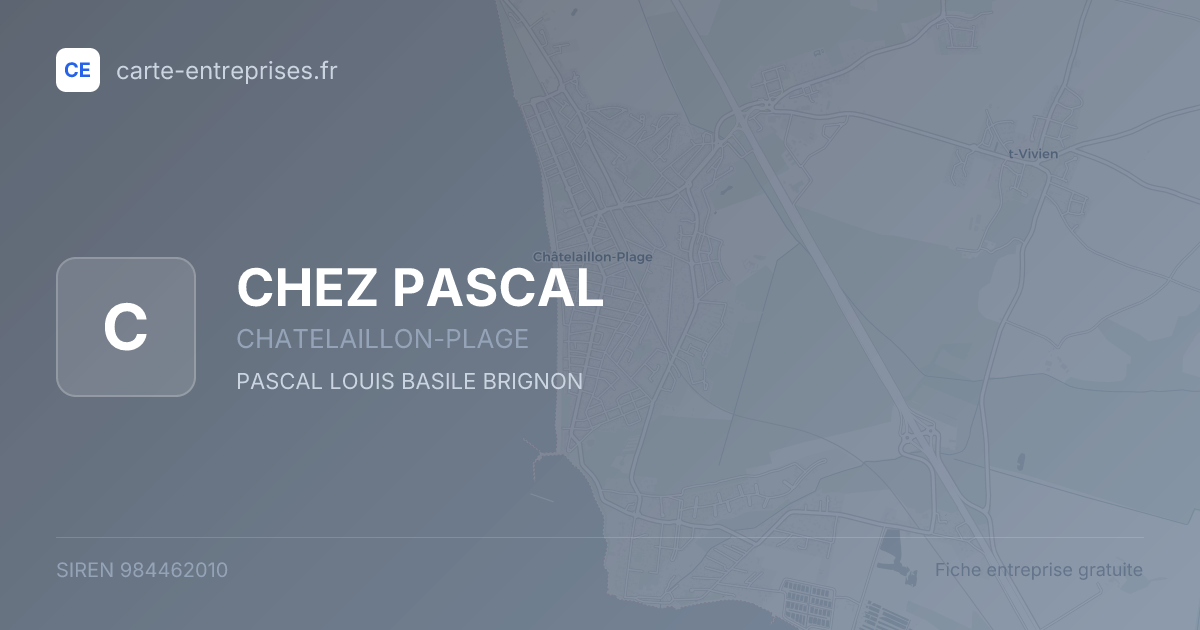 CHEZ PASCAL — 984462010 — fiche entreprise