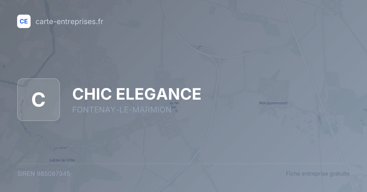 CHIC ELEGANCE — 985087345 — fiche entreprise