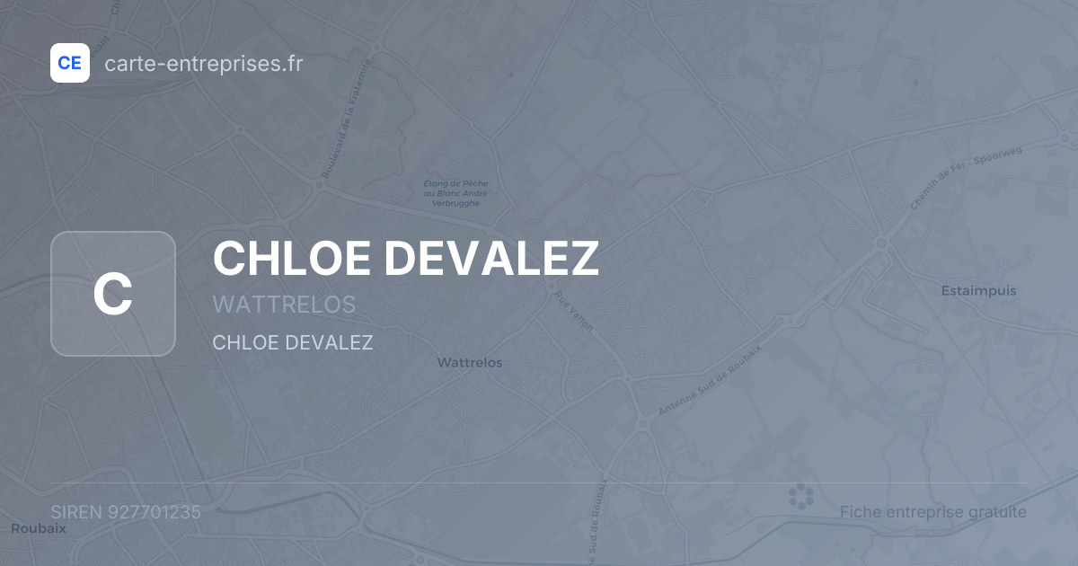 CHLOE DEVALEZ — 927701235 — fiche entreprise
