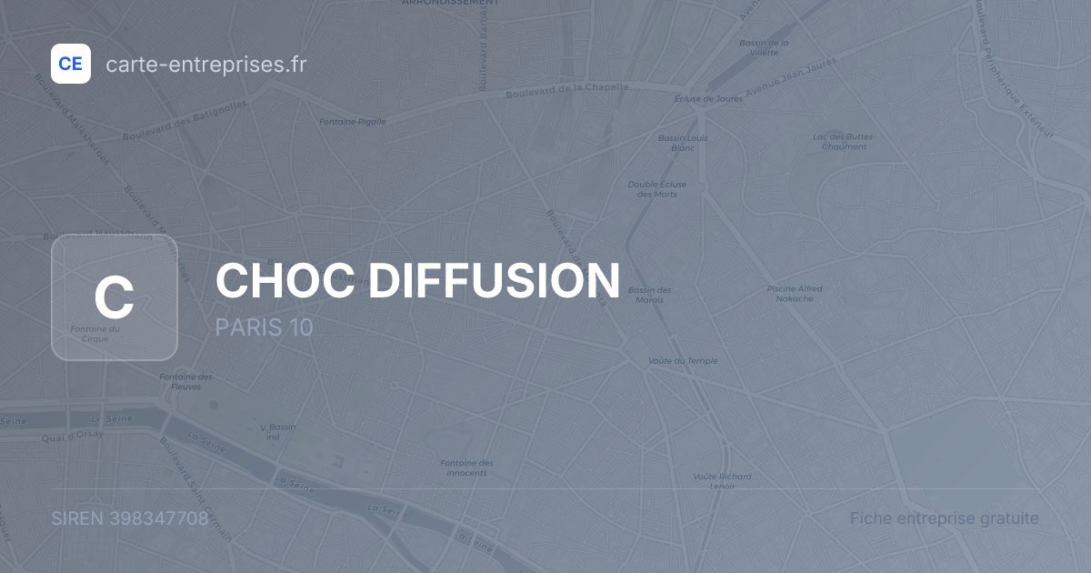 CHOC DIFFUSION — 398347708 — fiche entreprise