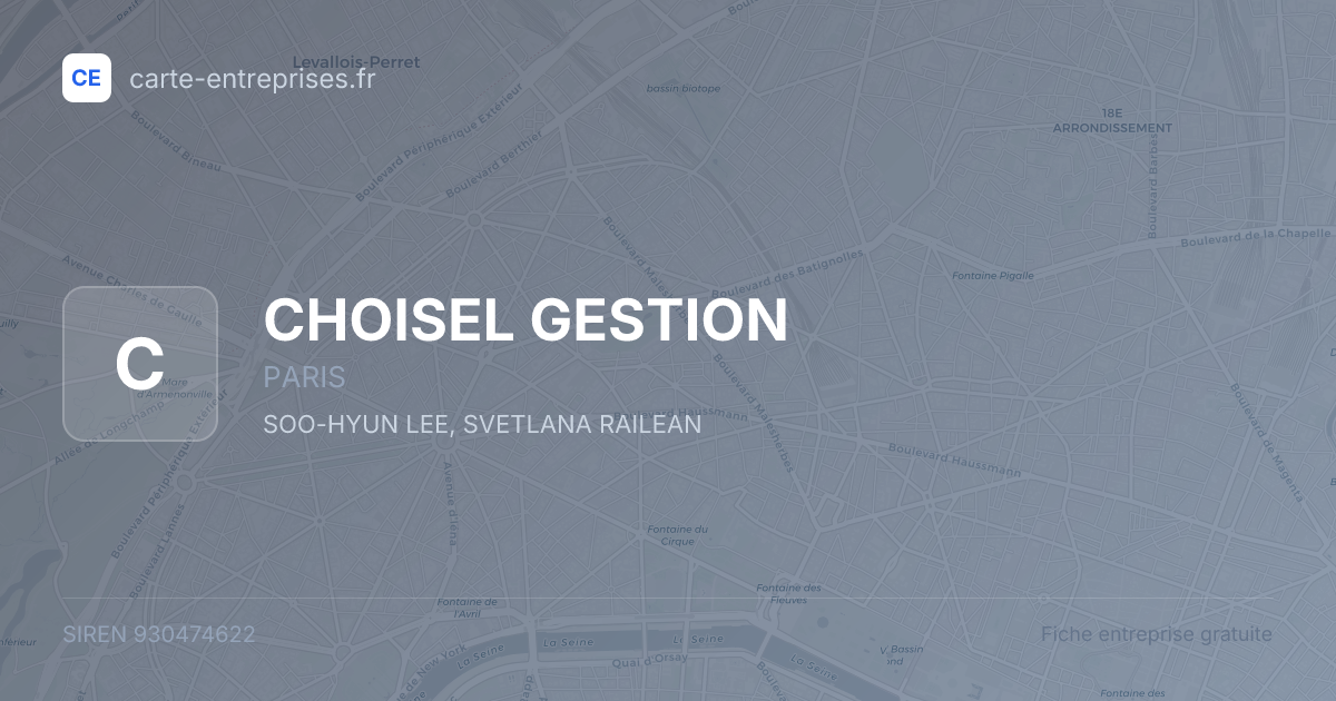 CHOISEL GESTION — 930474622 — fiche entreprise
