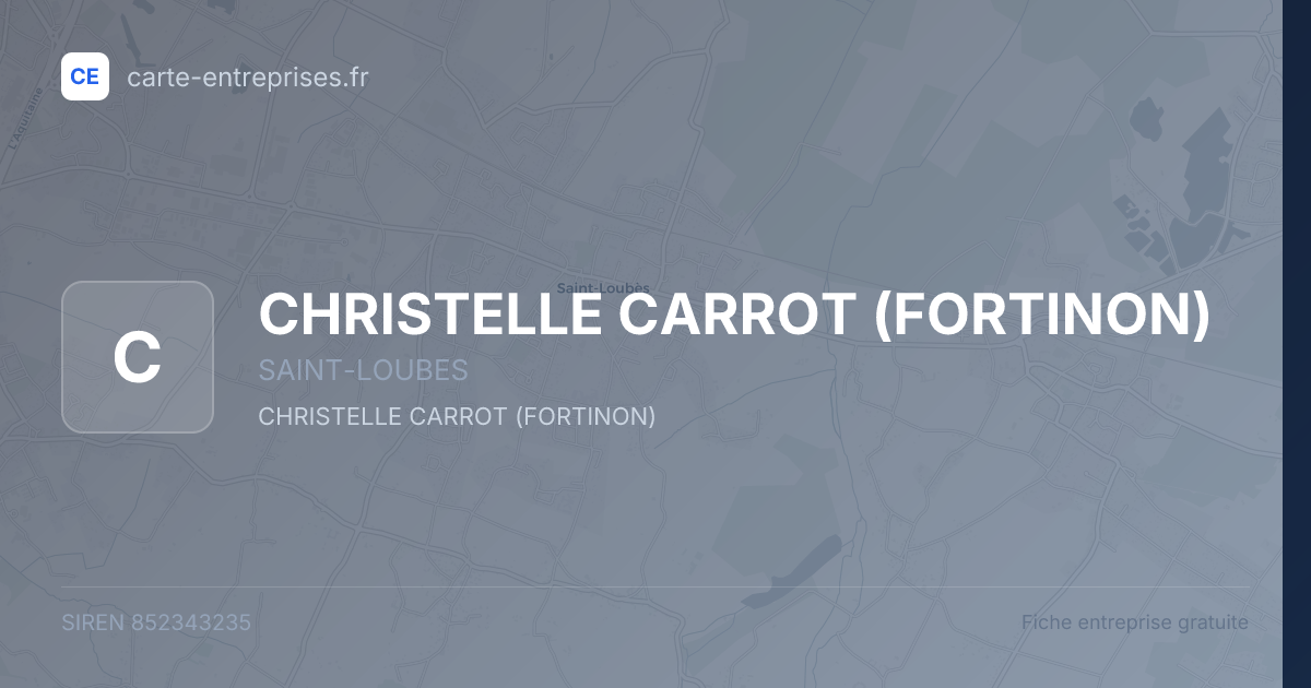 CHRISTELLE CARROT (FORTINON) — 852343235 — fiche entreprise
