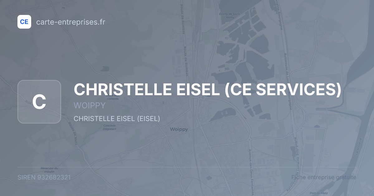 CHRISTELLE EISEL (CE SERVICES) — 932682321 — fiche entreprise