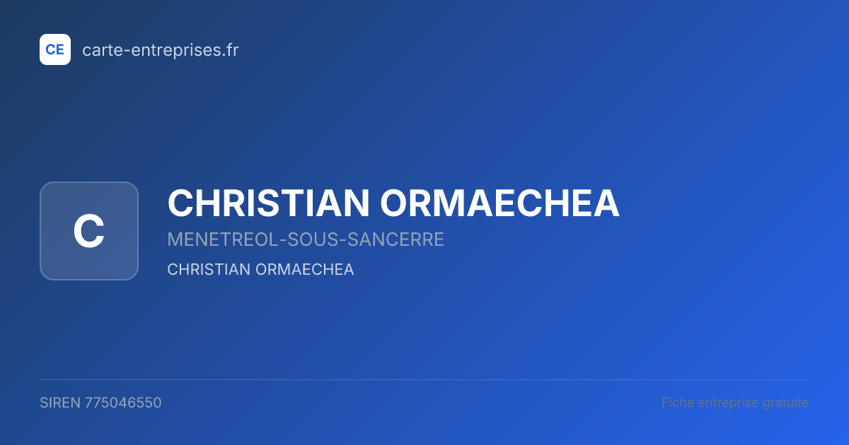 CHRISTIAN ORMAECHEA — 775046550 — fiche entreprise