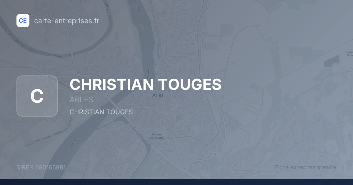 CHRISTIAN TOUGES — 390166981 — fiche entreprise