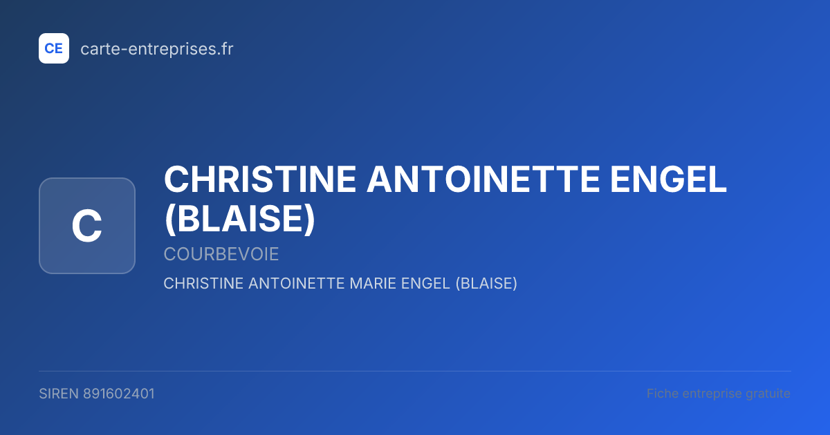 CHRISTINE ANTOINETTE ENGEL (BLAISE) — 891602401 — fiche entreprise