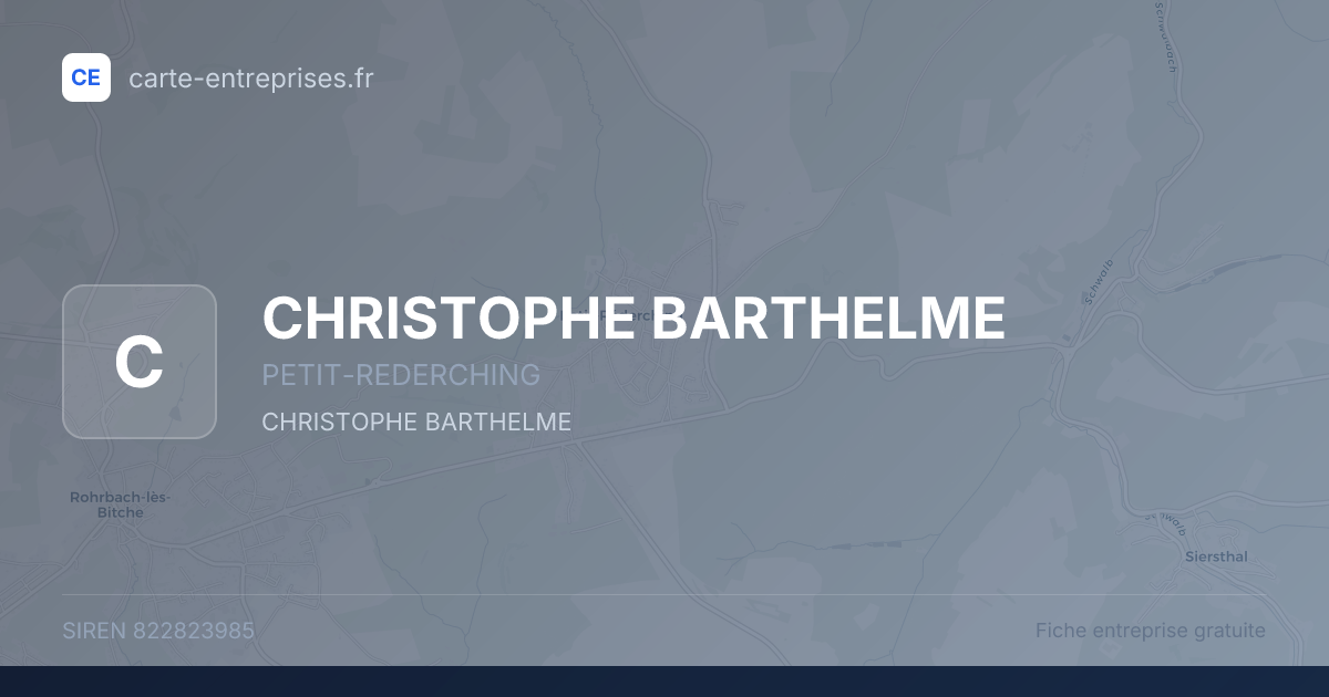 CHRISTOPHE BARTHELME — 822823985 — fiche entreprise