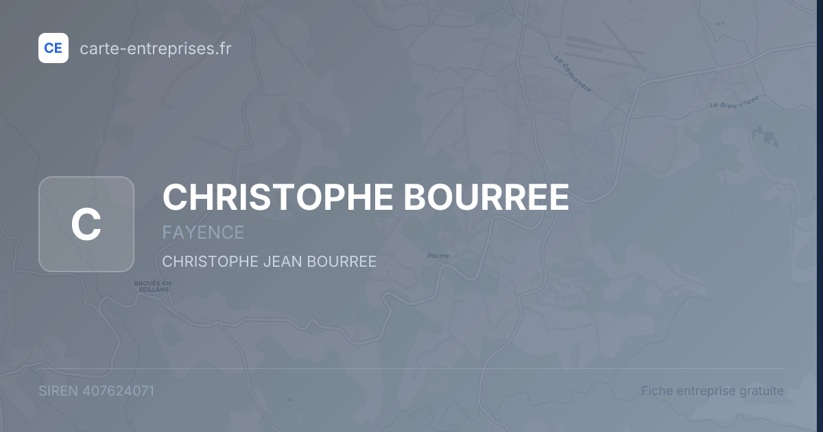 CHRISTOPHE BOURREE — 407624071 — fiche entreprise