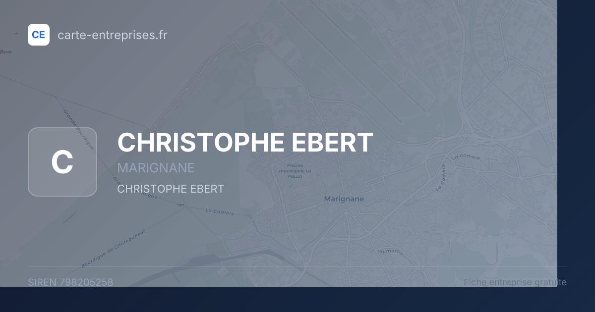 CHRISTOPHE EBERT — 798205258 — fiche entreprise