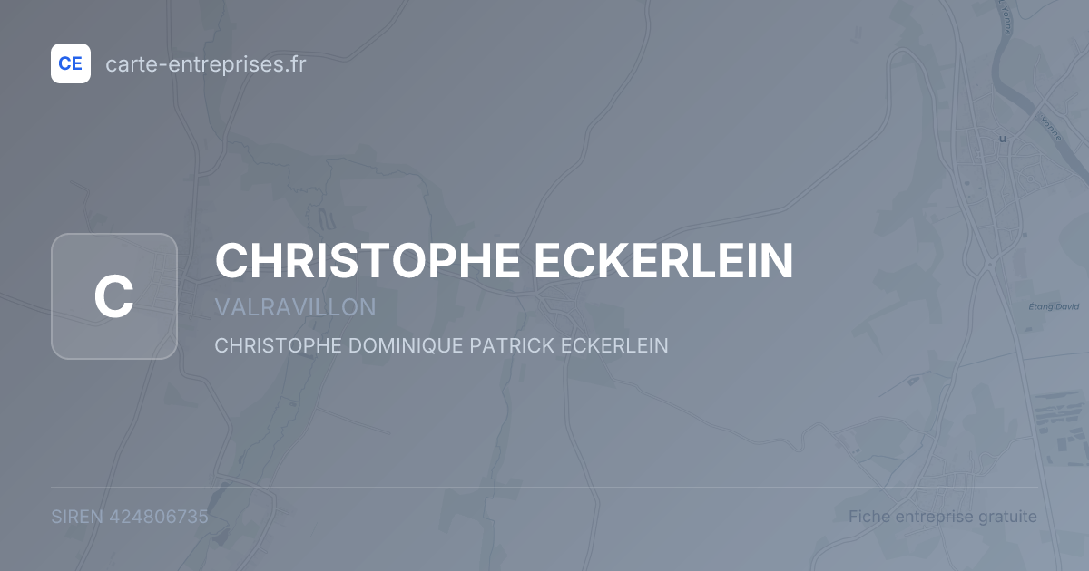 CHRISTOPHE ECKERLEIN — 424806735 — fiche entreprise