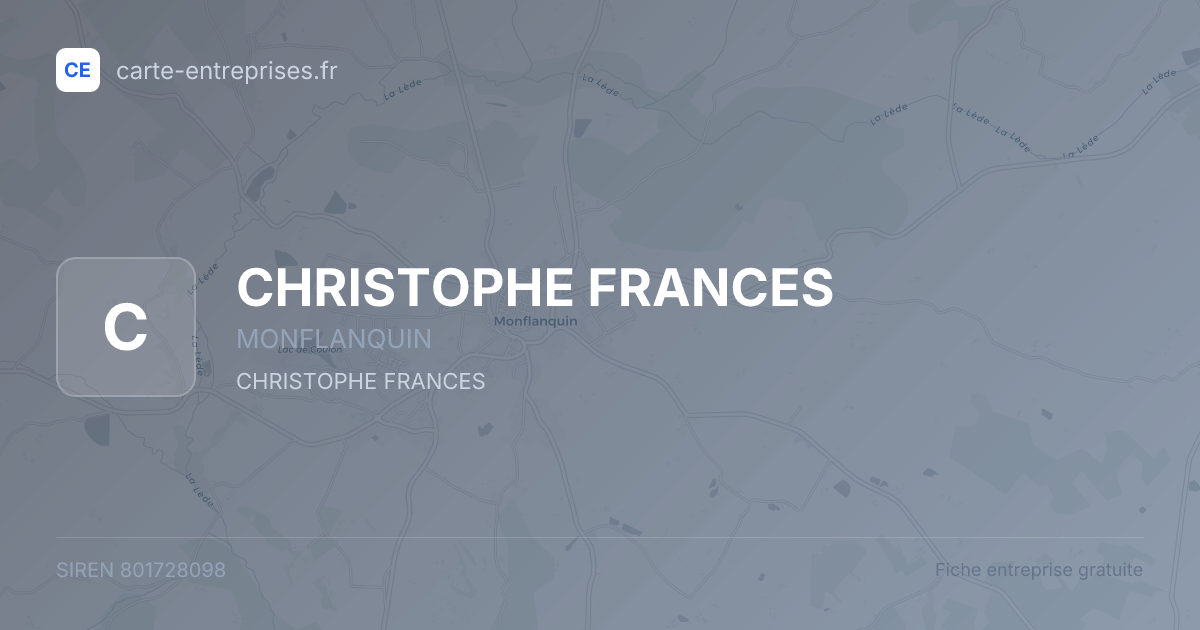 CHRISTOPHE FRANCES — 801728098 — fiche entreprise
