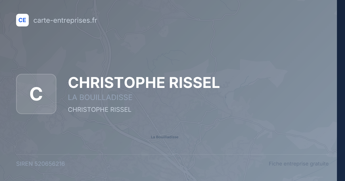 CHRISTOPHE RISSEL — 520656216 — fiche entreprise