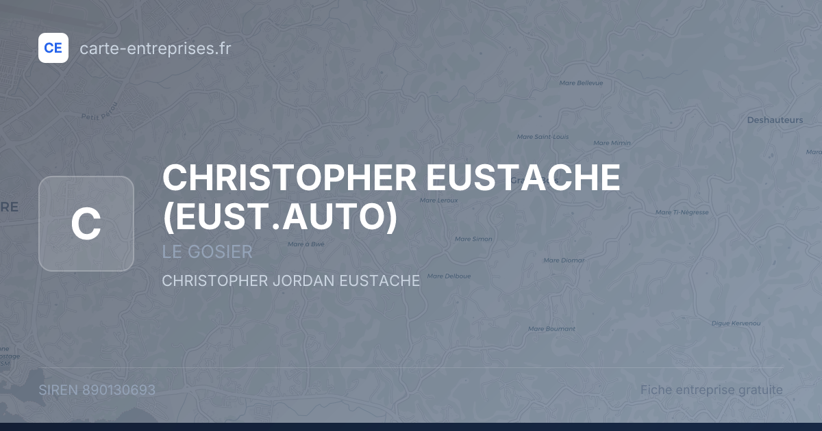 CHRISTOPHER EUSTACHE (EUST.AUTO) — 890130693 — fiche entreprise