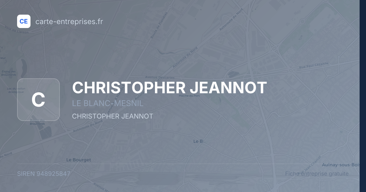 CHRISTOPHER JEANNOT — 948925847 — fiche entreprise