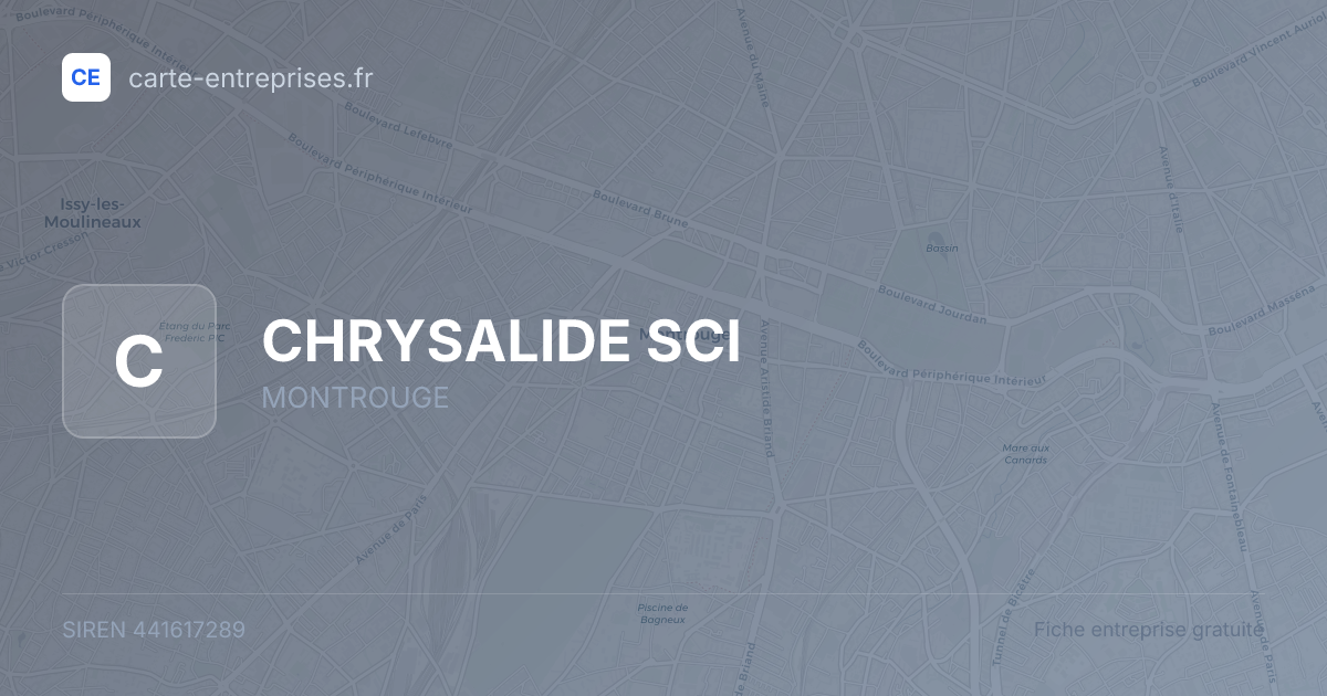CHRYSALIDE SCI — 441617289 — fiche entreprise