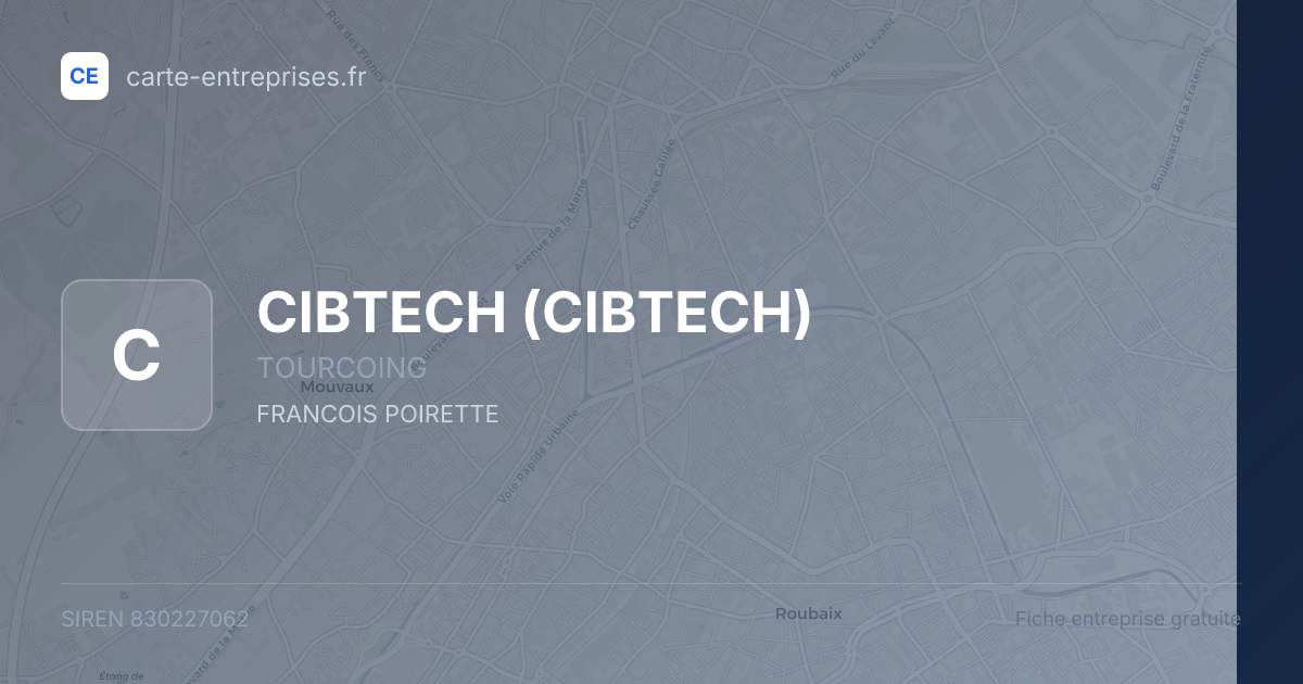CIBTECH — 830227062 — fiche entreprise