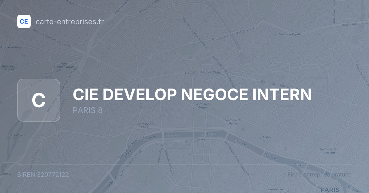 CIE DEVELOP NEGOCE INTERN — 320772122 — fiche entreprise